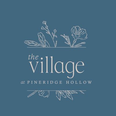 The Village at Pineridge Hollow – New Branding for a New Vision