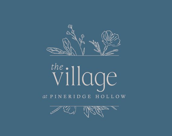 The Village at Pineridge Hollow – New Branding for a New Vision